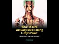 Zoro’s Loyalty Was Always Leading to a Final Sacrifice