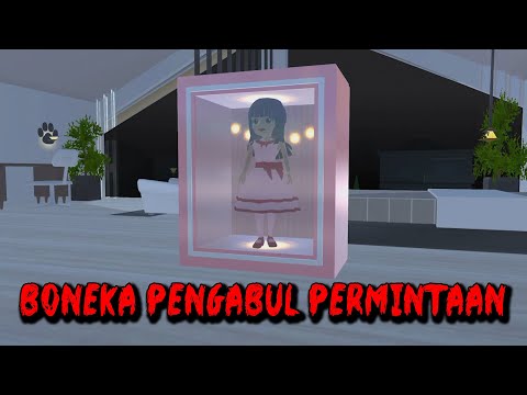 BONEKA PENGABUL PERMINTAAN || HORROR MOVIE SAKURA SCHOOL SIMULATOR