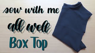 Sew With Me | All Well Box Top