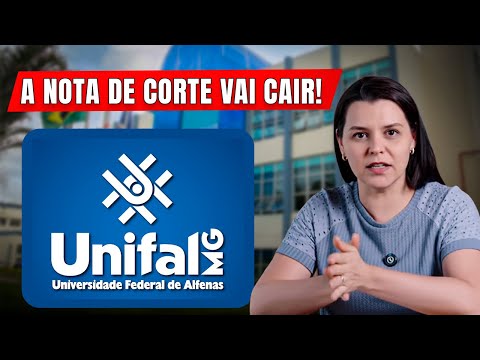 🔴UNIFAL : A NOTA DE CORTE VAI CAIR