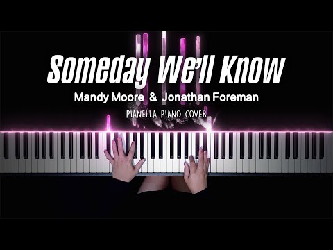 Someday We'll Know (Piano Sheet) - Mandy Moore