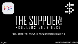 How to Install Python 3 and Python-pip into iSH Shell in IOS 2021 | The Supplier