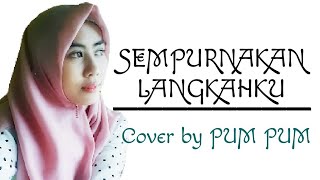 Download TERBARU !!! Lagu Religi dari Via Vallen " SEMPURNAKAN LANGKAHKU" Cover by PUM PUM TERBARU !!! Lagu Religi dari Via Vallen " SEMPURNAKAN LANGKAHKU" Cover by PUM PUM