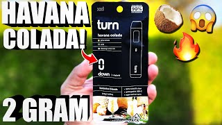 MY FIRST 2 GRAM DISPOSABLE! | TURN DOWN HAVANA COLADA