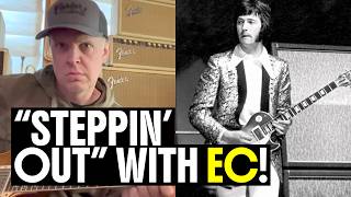 Joe Bonamassa: The absolute power of Eric Clapton’s “Steppin’ Out”