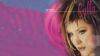 Güllü - Ve Ben (Remastered)