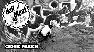 Hall Of Meat: Cedric Pabich