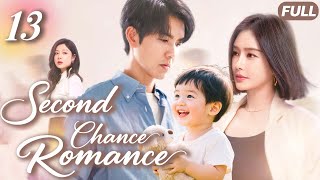 Second Chance Romance✨EP13|Pregnant bride encountered CEO💖Destiny took a new turn！