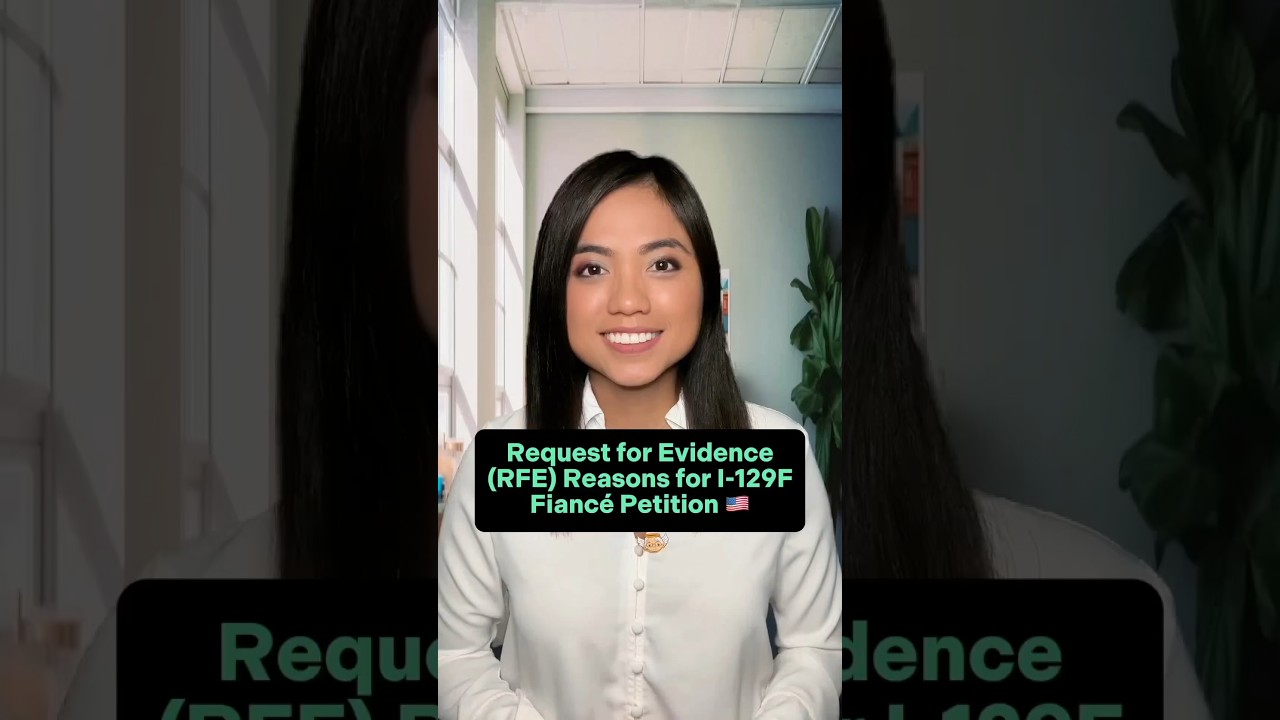 Request for Evidence (RFE) Reasons for I-129F Fiancé Petition | Ananda Legal, APC