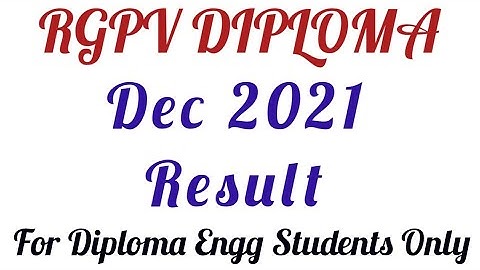 RGPV Diploma Dec 2021 Result Declared