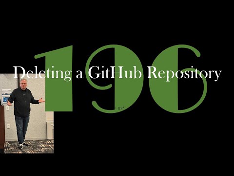 Deleting a GitHub Repository [GCast 196]