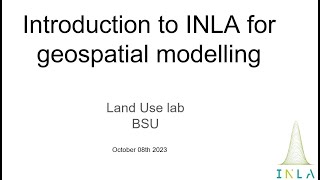 Introduction to the Power of INLA  Spatial Temporal Modeling in Remote Sensing