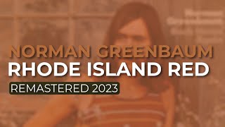 Watch Norman Greenbaum Rhode Island Red video