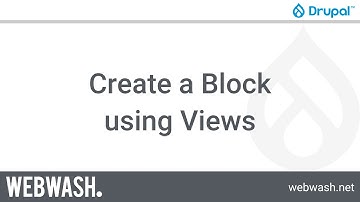 Getting Started with Views, 3.1 - Create a Block using Views