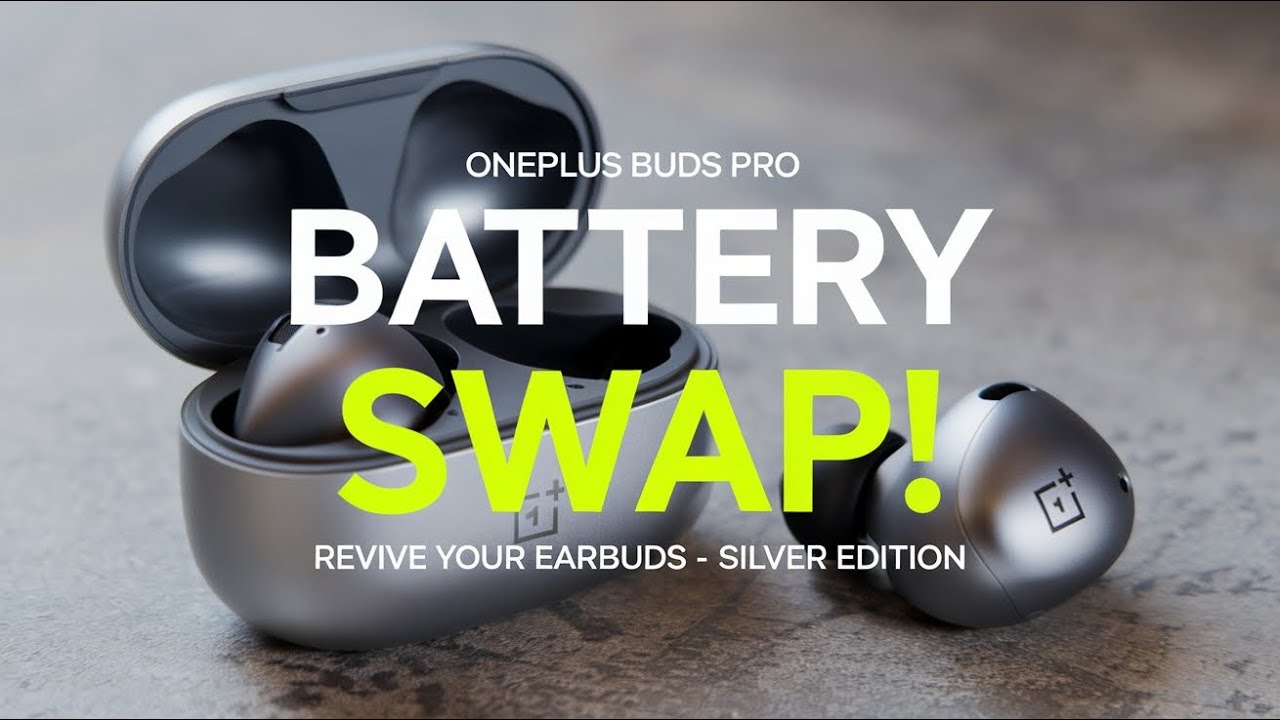 Quick and Easy OnePlus Buds Pro Battery Replacement Guide
