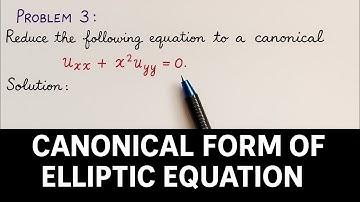 elliptic partial differential equations|| canonical form|| pde