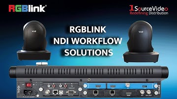 RGBlink NDI Workflow Solutions | M1 Switcher, PTZ Controller & vue NDI Cameras
