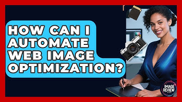 How Can I Automate Web Image Optimization? - Image Review Studio