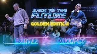 Bartez vs Nikkipop  Animation Back to the future battle: Golden edition  2021