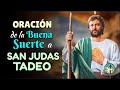 ORACIÓN DE LA BUENA SUERTE A SAN JUDAS TADEO #yocreoendios