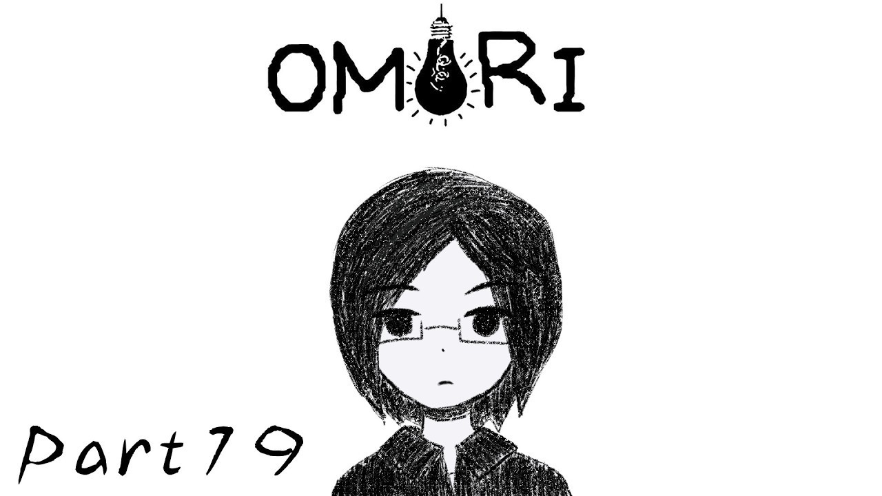 心えぐられるRPG　OMORI Part19