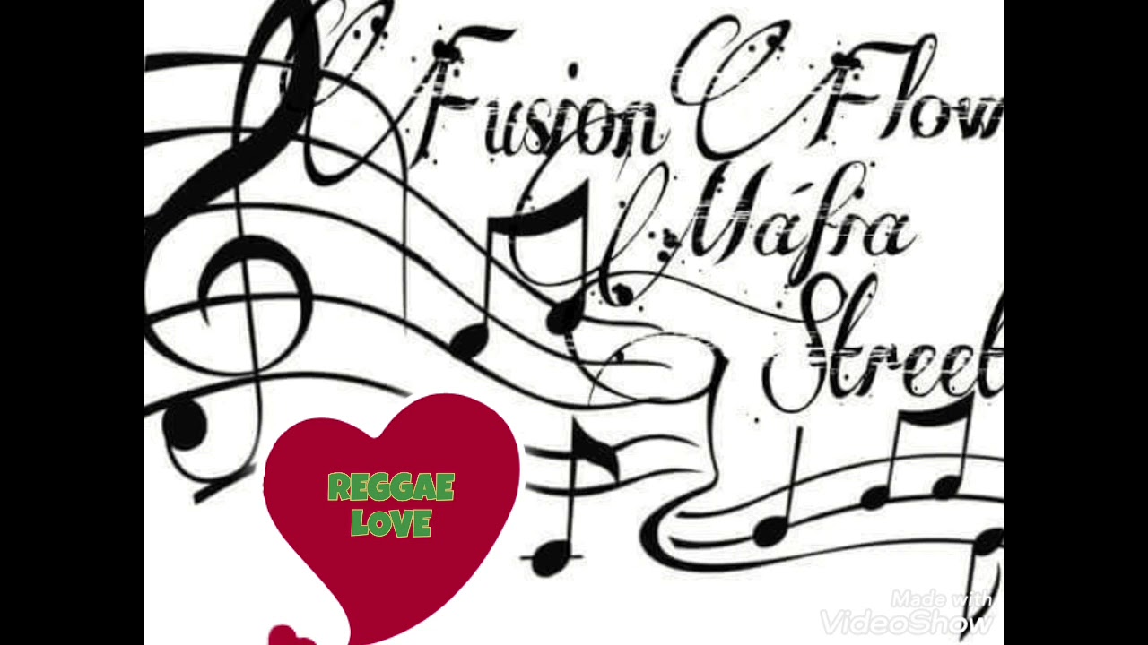 (( FUSION FLOW MAFIA STREET )) (( REGGAE LOVE))