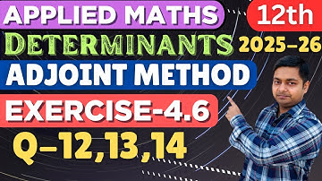 Determinants, Ex-4.6(12,13,14) #maths #appliedmathsclass12th @sushantclasses6634 by Inverse Method