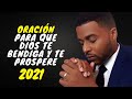 🔴Oración Para Que Dios Te Bendiga Y Te Prospere🙏