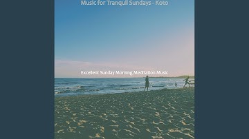 Subdued Koto and Strings - Vibe for Sunday Rejuvenation