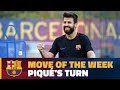 Move of the week 2  gerard piqus turn