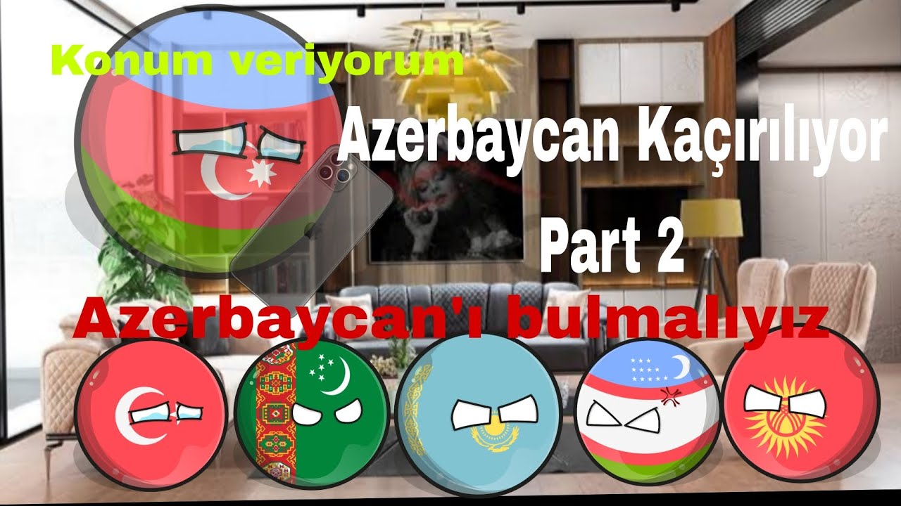 Ülkeler Okulda part 13 / Azerbaycan Kaçırılıyor 2. Bölüm