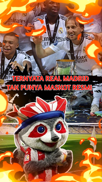 Kenapa real Madrid tak punya maskot seperti club lain nya❓