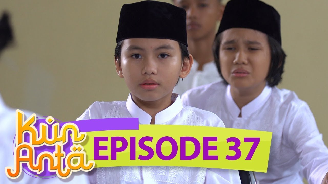 Sobri Panik Karena Nyontek Saat Ujian - Kun Anta Eps 37