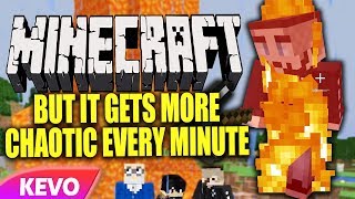 Minecraft but it gets more chaotic every minute
