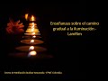 Enseñanzas sobre el camino gradual a la iluminación - LamRim (28/11/2020)