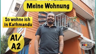 Deutsch lernen | Meine Wohnung in Kathmandu | Wohnungstour | my apartment in Kathmandu | A1/ A2