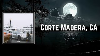 Corte Madera CA Lyrics - Larry June