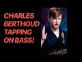 Learn Tapping With Charles Berthoud ⚡️