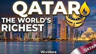 Qatar: The World Richest Nation 