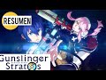 GUNSLINGER STRATOS THE ANIMATION Resumen | Anime Resumen