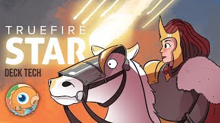 Instant Deck Tech: Truefire Star Combo (Standard)