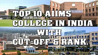 Top 10 Aiims College in India Rank & cuttoff ke Saath