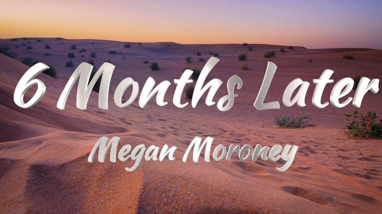 Megan Moroney - 6 Months Later (KARAOKE VERSION) Megan Moroney - 6 Months Later (KARAOKE VERSION)