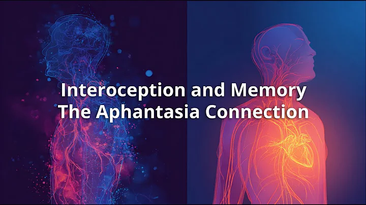 Interoception and Memory: Unveiling the Aphantasia Connection