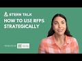 How to Use RFPs Strategically - Not Just Reactively | Stern Talk