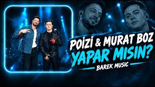Poizi & Murat Boz - Yapar Misin? - Barek 
