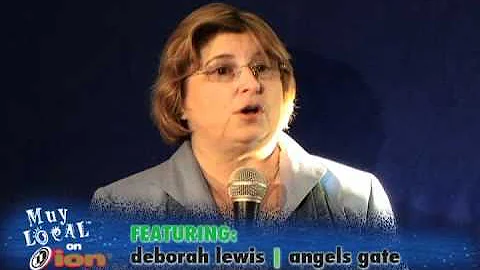 Angels Gate's Deborah Lewis on ION - Muy Local