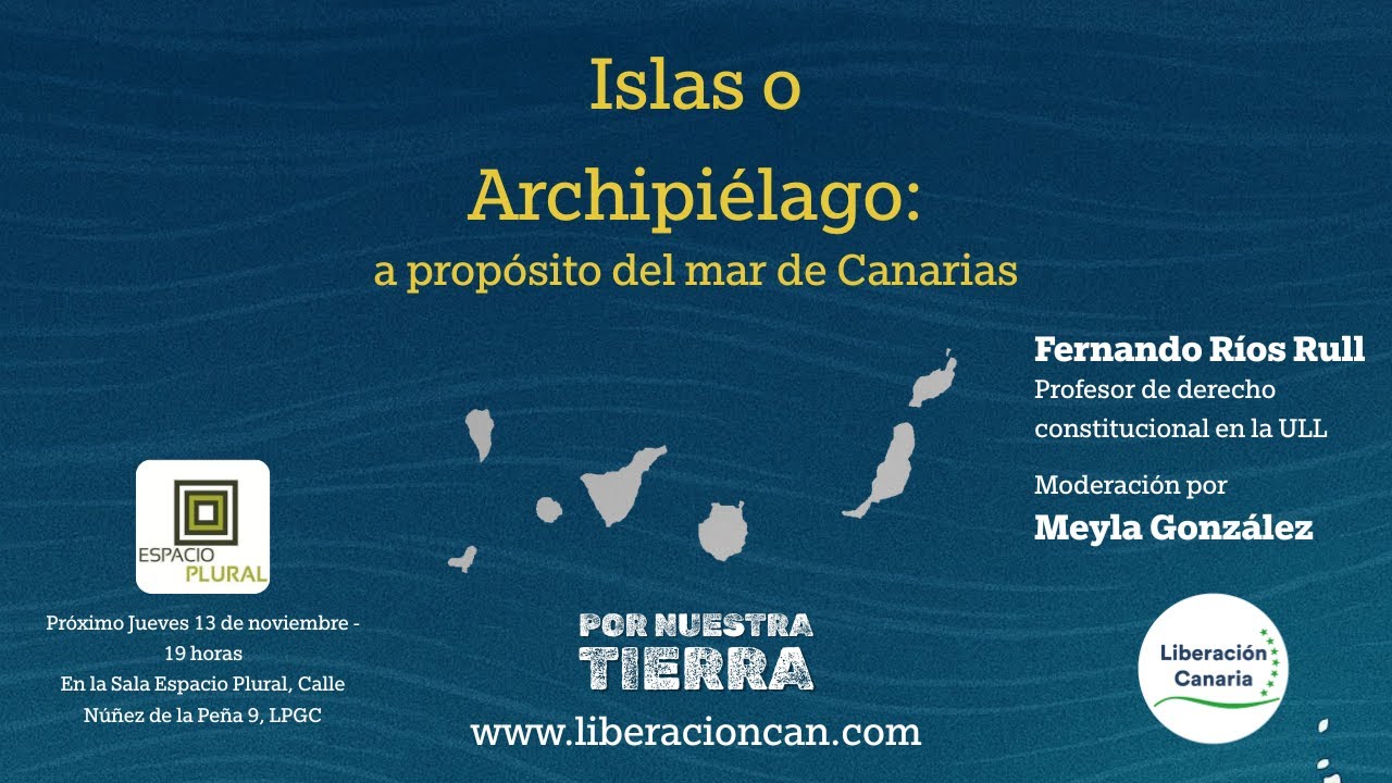 Islas o Archipiélago: A propósito del mar de Canarias, con Fernando ...