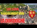 Les lieux  absolument voir  la dordogne 24