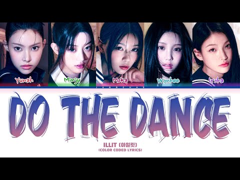 ILLIT (아일릿) 'Do the Dance' Lyrics (Color Coded Lyrics)